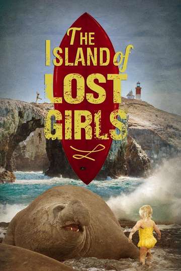 The Island of Lost Girls Poster