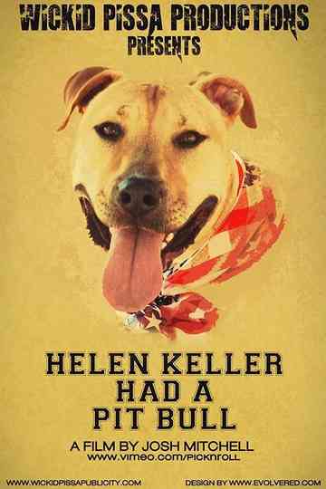 Helen Keller Had a Pitbull