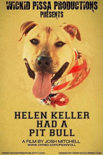 Helen Keller Had a Pitbull Poster