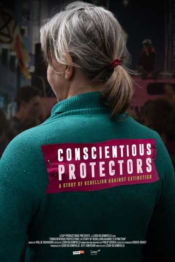 Conscientious Protectors A Story of Rebellion Against Extinction