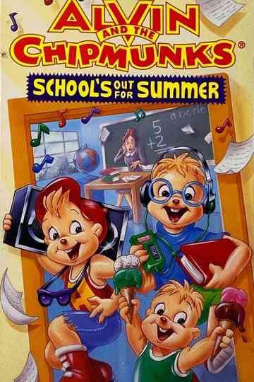 Alvin and the Chipmunks: School's Out for Summer