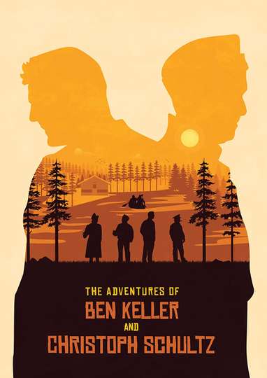 The Adventures of Ben Keller and Christoph Schultz Poster