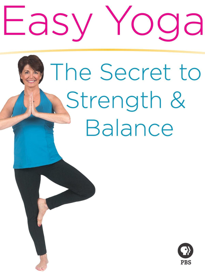 Easy Yoga: The Secret to Strength and Balance with Peggy Cappy