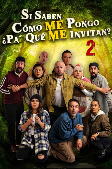 Si Saben Como me pongo Pa Que Me Invitan 2 Poster