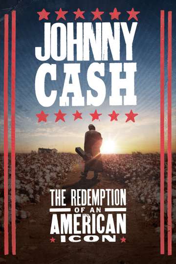 Johnny Cash The Redemption of an American Icon Poster