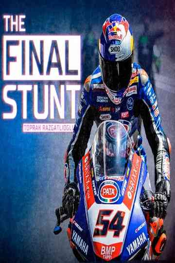Toprak Razgatlioglu The Final Stunt