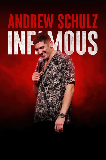 Andrew Schulz Infamous