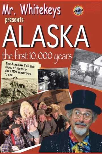 Alaska the First 10000 Years