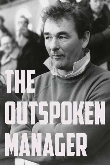 Brian Clough The Outspoken Manager Poster