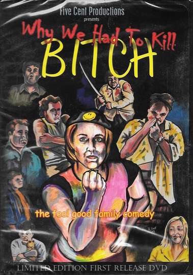 Why We Had to Kill Bitch Poster