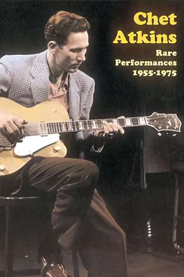 Chet Atkins Rare Performances 19551975