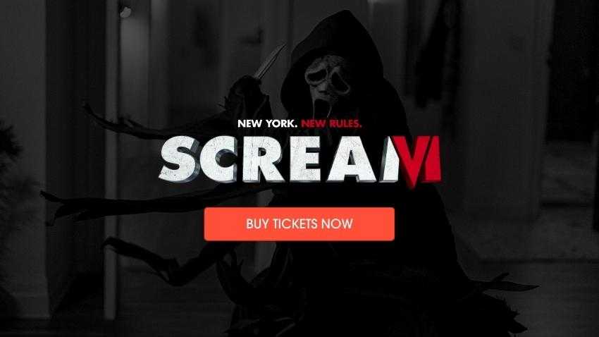 Buy 'Scream VI' Tickets Now