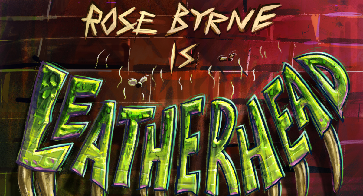 Rose Byrne to play Leatherhead in ‘Teenage Mutant Ninja Turtles: Mutant Mayhem,’ which will be in theaters on August 4th.