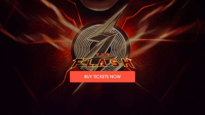 'The Flash' Showtimes...Buy your tickets today!