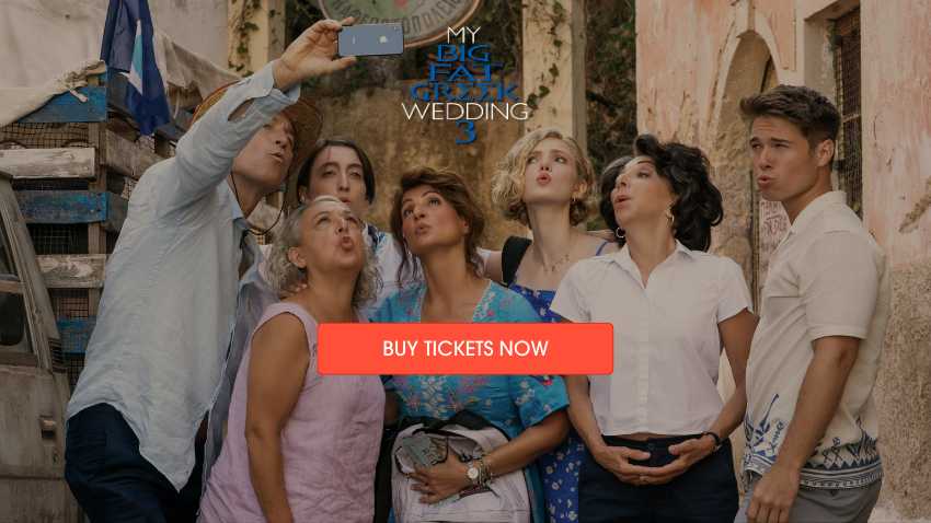 Buy 'My Big Fat Greek Wedding 3' Tickets Today!
