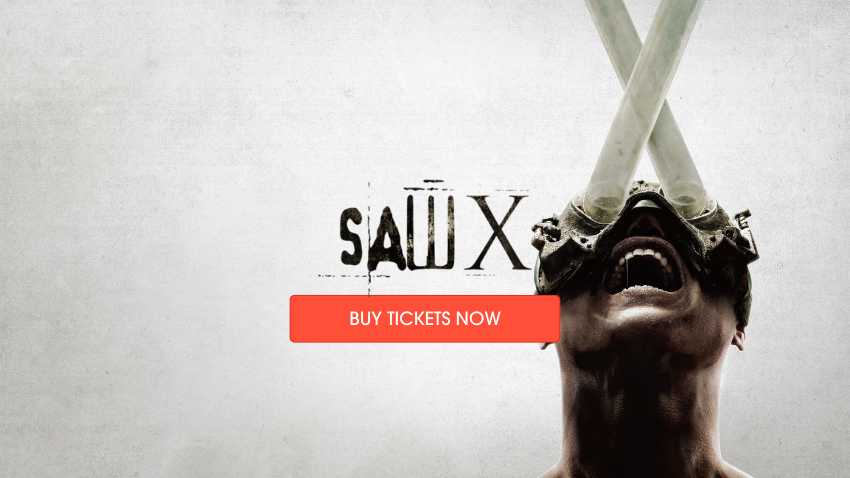 Buy 'SAW X' Tickets Today!