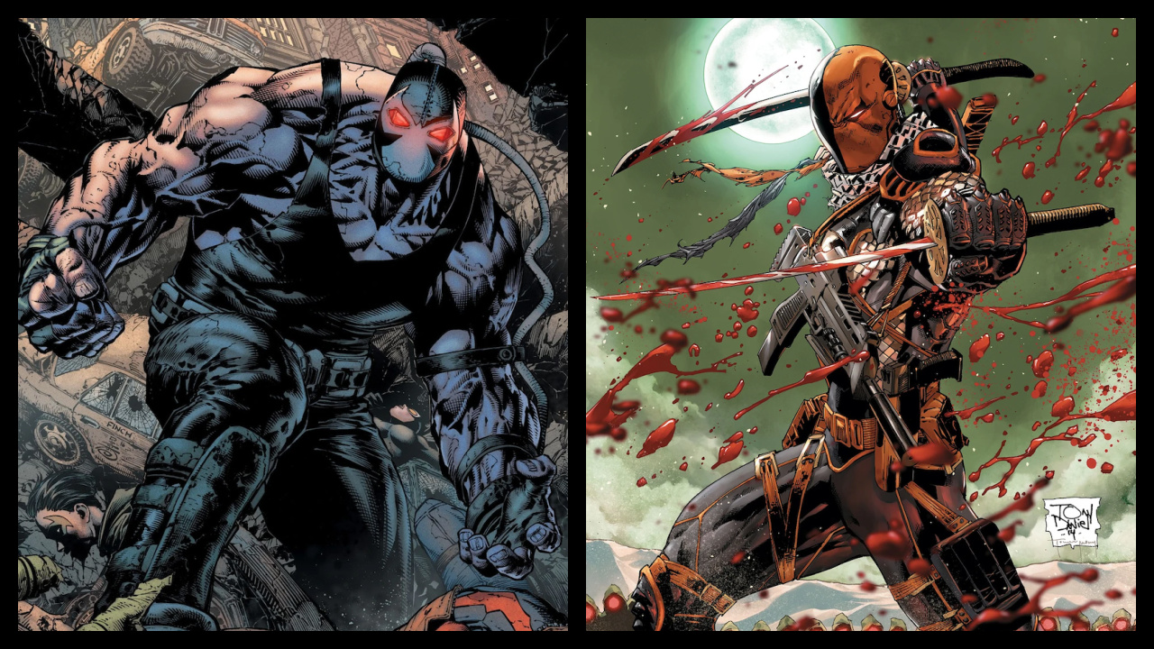 (Left) Bane from DC Comics. Photo: DC Comics. (Right) Deathstroke from DC Comics. Photo: DC Comics.